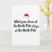 What Stays at the North Pole Funny Adult Card Kaart (Gele Bloem)