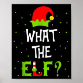 What The Elf Family Matching Funny Christmas Gift  Poster (Voorkant)