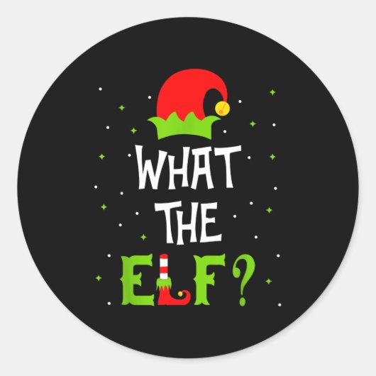 What The Elf Family Matching Funny Christmas Gift  Ronde Sticker (Voorkant)
