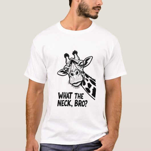 What The Neck, Bro? T-shirt (Voorkant)