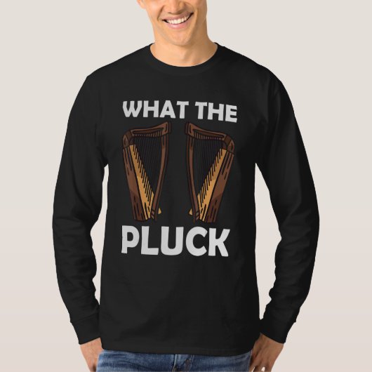 What the Pluck 4 T-shirt (Voorkant)