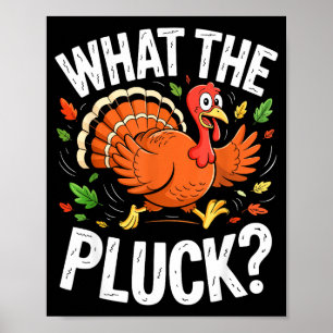 What The Pluck Shirt Volwassen Mannen Vrouwen Turk Poster