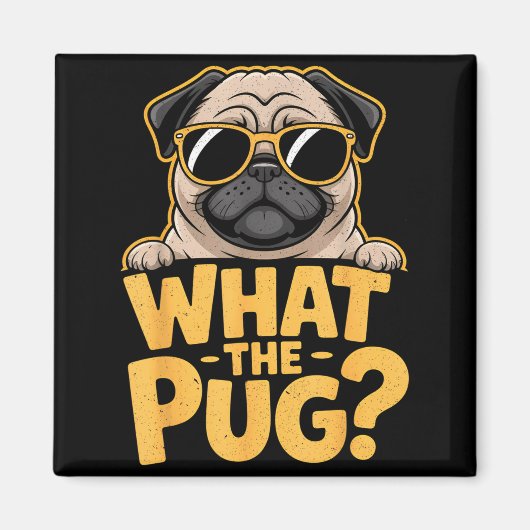 What The Pug For Kids Boys Funny Dog Lover Pun Magneet (Voorkant)