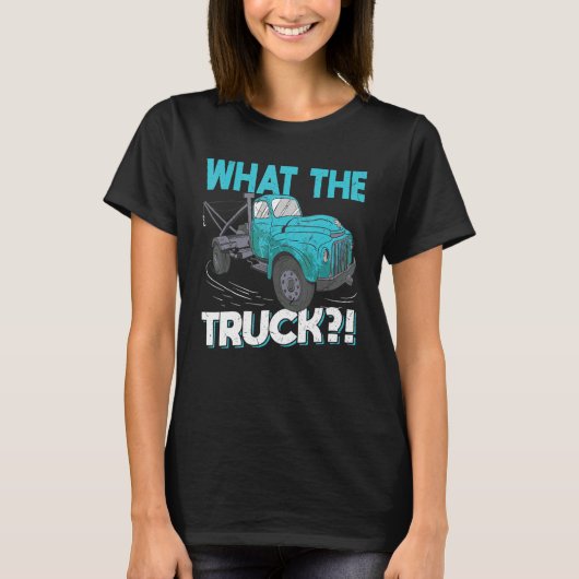 What The Truck Tow Trucker T-shirt (Voorkant)