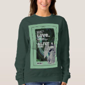  What We Stay Alive For Poetry sweatshirt (Voorkant)