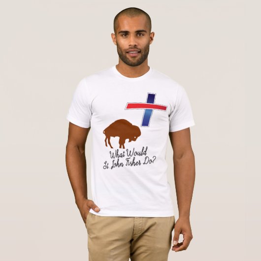 What Would St. John Fisher Do? T-shirt (Voorkant volledig)