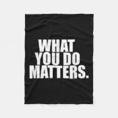 What You Do S Motivation Life  Fleece Deken (Voorkant)