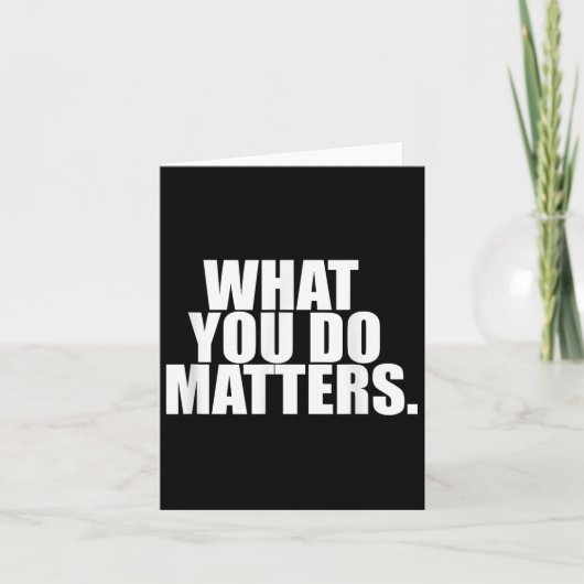 What You Do S Motivation Life Kaart (Voorkant)