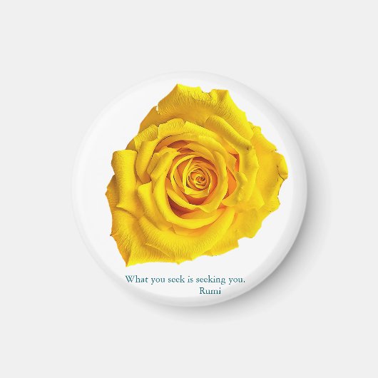 What you seek is seeking you. magneet (Voorkant)