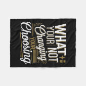 What Your Not Changing Your Choosing Motivational  Fleece Deken (Voorkant (Horizontaal))