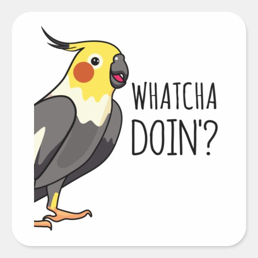 Whatcha Doin Parrot kijkt naar jou Vierkante Sticker (Voorkant)