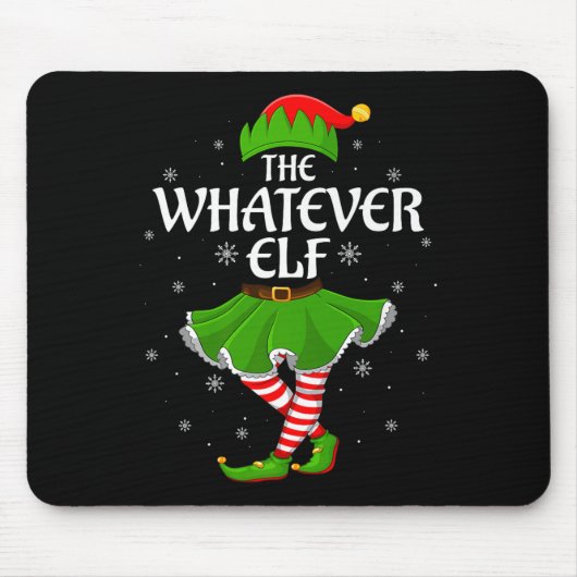 Whatever Elf Christmas Family Girls Women Elf Squa Muismat (Voorkant)