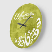 Whatever, I'm late anyway Grote Klok (Hoek)