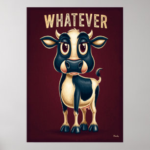 Whatever Koe – Grappige Cartoon Karakter Kunst Poster