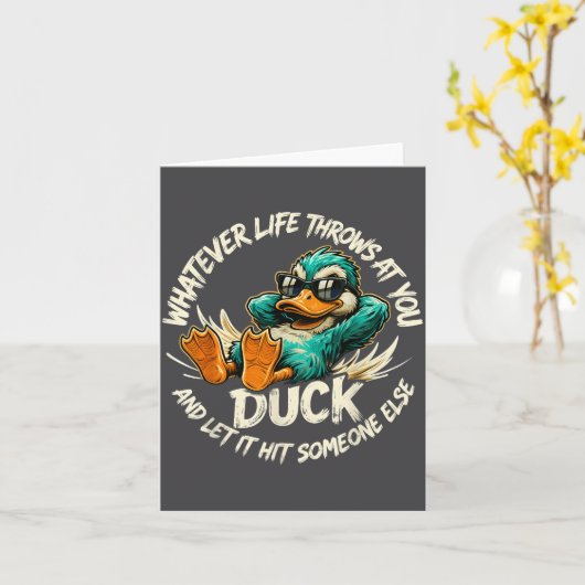 Whatever Life Throws At You Duck Funny Quote Humor Kaart (Gele Bloem)