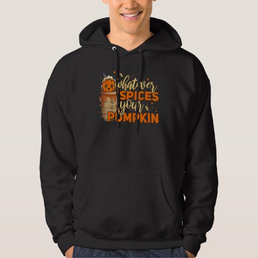Whatever Spices Your Pumpkin Thanksgiving Autumn H Hoodie (Voorkant)