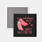 Whatever You Do Don't Fall For Me Rn Pct Cna Nurse Magneet (Voorkant / Achterkant)