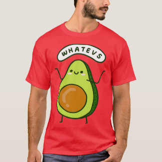 Whatevs Avocado T-shirt