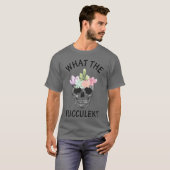 Whathe Fucculent quote family T-shirt (Voorkant volledig)