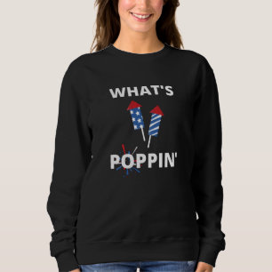 Whats Poppin 4 juli America Fireworks Director Trui