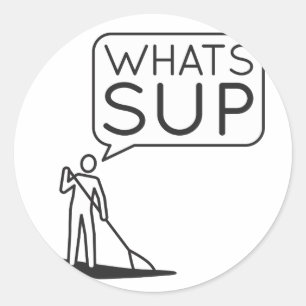 Whats SUP Sticker
