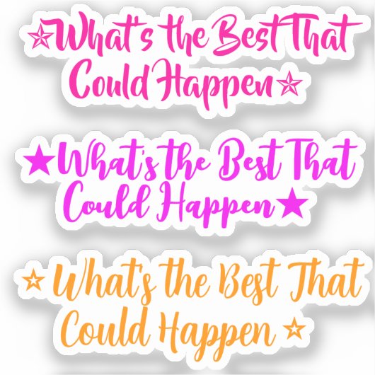 What's the Best That Could Happen? | 3 Meme Girl Sticker (Voorkant)