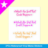 What's the Best That Could Happen? | 3 Meme Girl Sticker