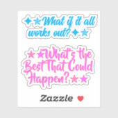 What's the Best That Could Happen? Positive Quote Sticker (Vel)