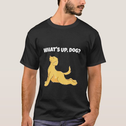 What's Up Dog Funny Pose Yoga Doggy T-shirt (Voorkant)