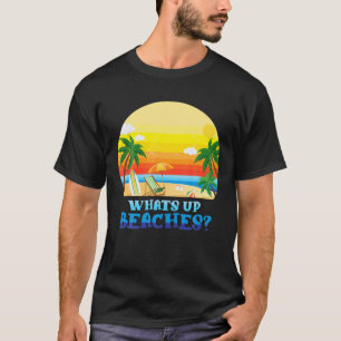 Whats Up strandt Funny Beach Family Vacation Match T-shirt