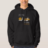What's Wrong With Your Shell I'm Going Camping  Sn Hoodie (Voorkant)