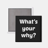What's Your Why Insring Motivational Entrepreneur  Magneet (Voorkant / Achterkant)