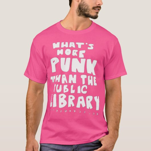 Whatu2019sMorePunkThanThePublicLibrary Librarian v T-shirt (Voorkant)