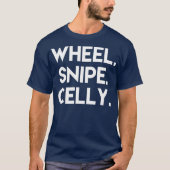 Wheel Snipe Celly T-shirt (Voorkant)