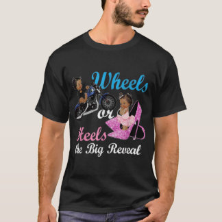 Wheels or Heels The Big Reveal Team Boys Girl Gend T-shirt