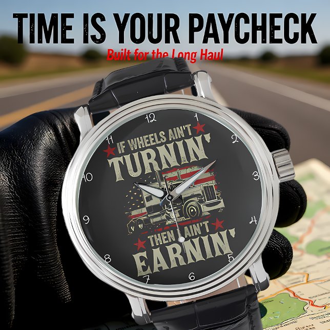 Wheels Turnin', Earnin': Trucker's Life Horloge (Creator heeft geüpload)