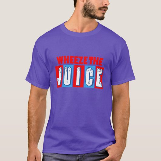 Wheeze The Juice Funny Encino Man T-shirt (Voorkant)