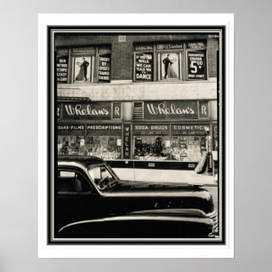 Whelan's Drug Store B&W Poster 16 x 20