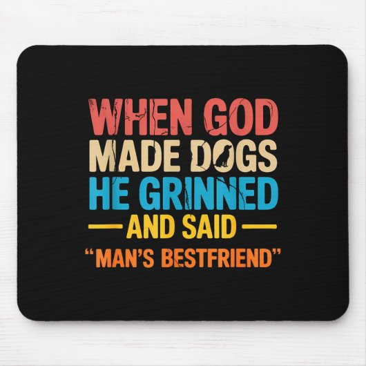 When God Made Dogs Funny Pet Owner Christian Faith Muismat (Voorkant)