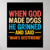 When God Made Dogs Funny Pet Owner Christian Faith Poster (Voorkant)
