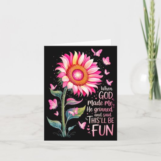 When God Made Me He Grinned And Said Funny Bday Sa Kaart (Voorkant)