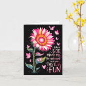 When God Made Me He Grinned And Said Funny Bday Sa Kaart (Gele Bloem)