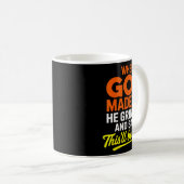 When God Made Me He Grinned And Said Funny Koffiemok (Voorkant rechts)