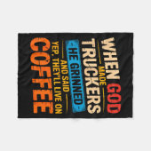 When God Made Truckers Funny Coffee Lovers Christi Fleece Deken (Voorkant (Horizontaal))