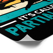 When I Do Karate It's Called Partial Arts 12  Poster (Hoek)