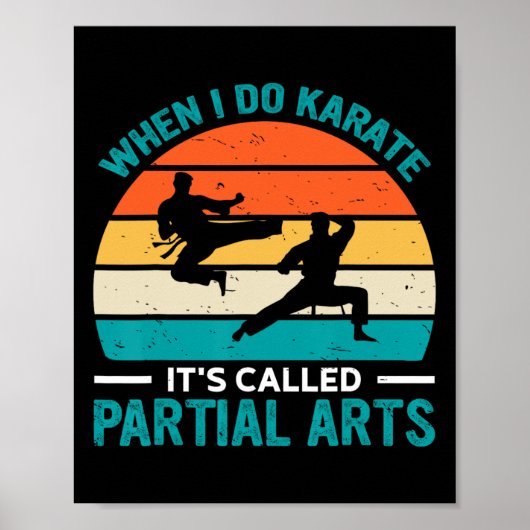 When I Do Karate It's Called Partial Arts 12  Poster (Voorkant)