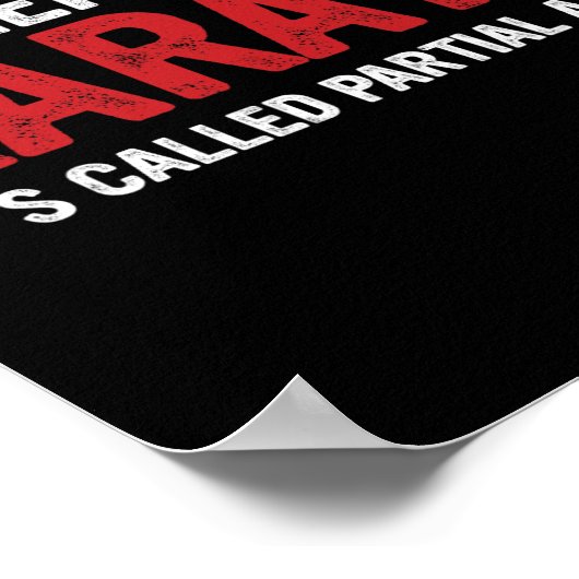 When I Do Karate It's Called Partial Arts 18 Poster (Hoek)