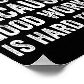 When I Get To Work I First Hide Funny Employee Wor Poster (Hoek)