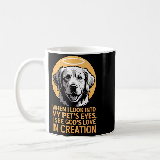 When I Look Into My Pet's Eyes Christian Pets  Koffiemok (Links)