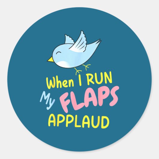 When I Run My Flaps Applaud Inappropriate Embarrin Ronde Sticker (Voorkant)